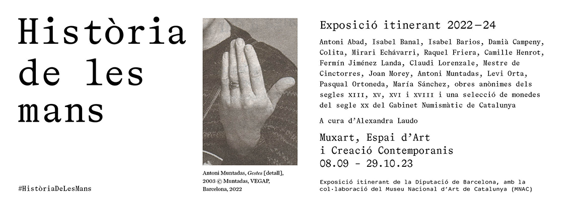 Divendres s’inaugura al Muxart ‘Història de les mans’, una exposició de la Diputació de Barcelona que inclou obres del MNAC