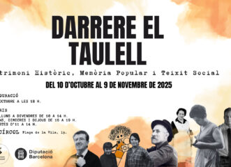 ‘Darrere el Taulell. Patrimoni Històric, Memòria Popular i Teixit Social.’