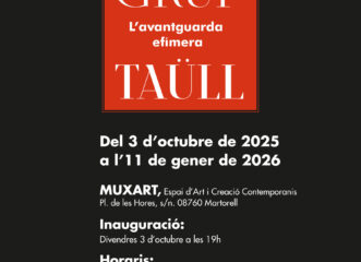 ‘Grup Taüll. L’avantguarda efímera’