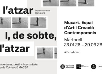 «I, DE SOBTE, L’ATZAR. Incerteses, destins i casualitats en la Col·lecció MACBA»